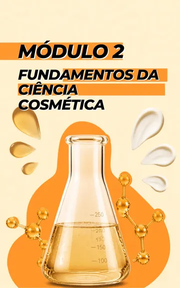 Capa do Módulo 2: Fundamentos da ciência cosmética