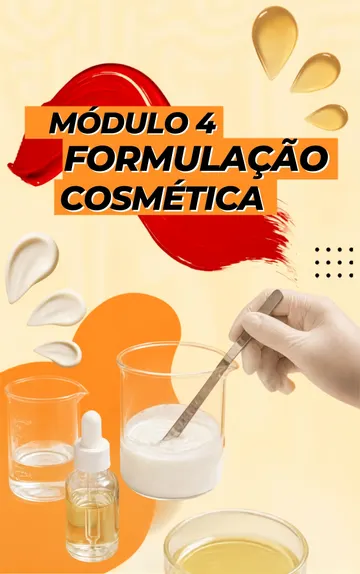 Capa do Módulo 4: Formulação cosmética